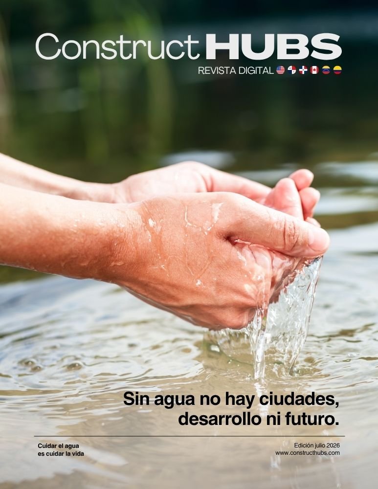 Edición Julio 2026 Revista Construct HUBS